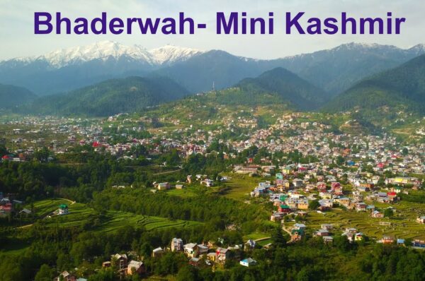 J&K A Dream Destination: Bhaderwah